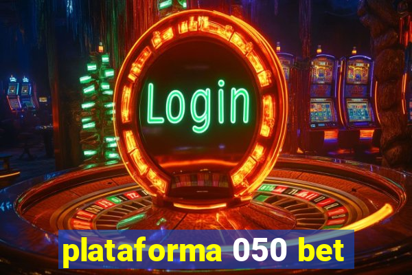 plataforma 050 bet